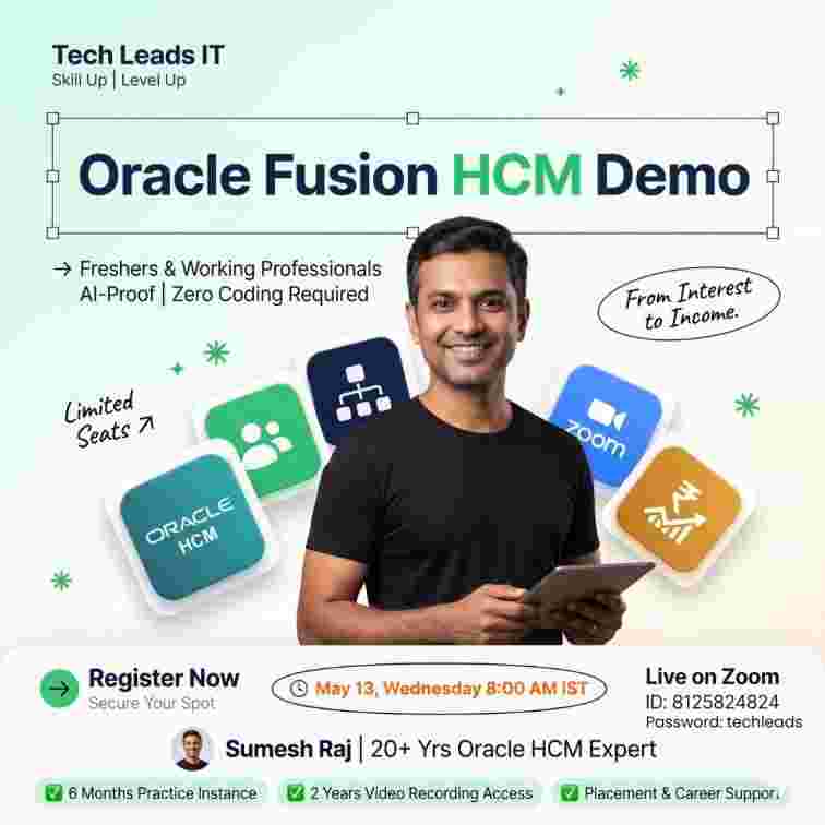 🚀 Free LIVE Demo &ndash; Oracle Fusion HCM Course Online Training | Tech Leads IT